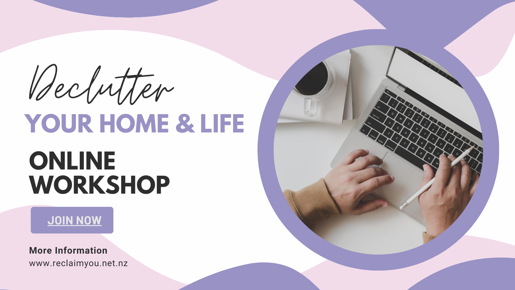Declutter Your Home & Life 7 week Online Workshop