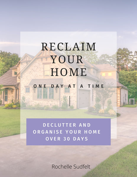 Reclaim Your Home - One Day at a Time